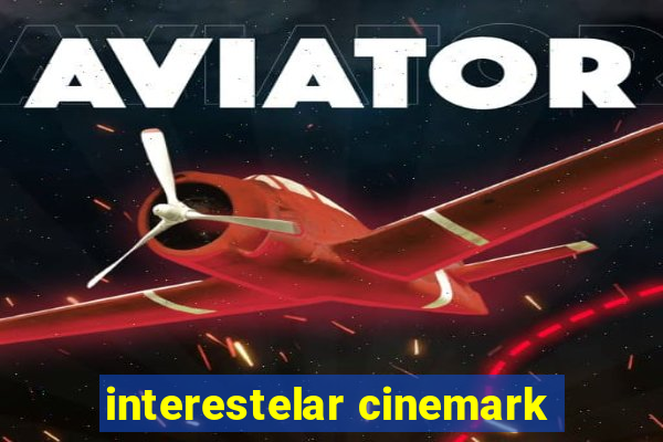 interestelar cinemark